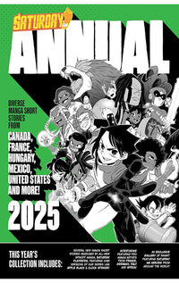 Saturday AM Annual 2025 A Celebration of Original Diverse Manga-Inspired Short Stories from Around the World vol 03
