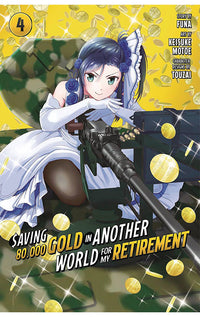 Saving 80,000 Gold in Another World for My Retirement vol 04 Light Novel