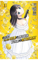 Saving 80,000 Gold in Another World for My Retirement vol 07 (Manga)
