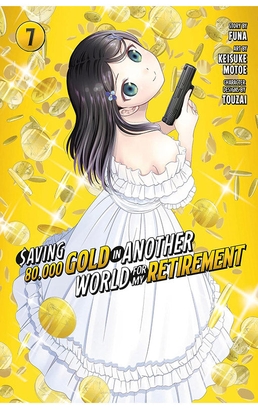 Saving 80,000 Gold in Another World for My Retirement vol 07 (Manga)