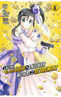 Saving 80,000 Gold in Another World for My Retirement vol 08 (Manga)