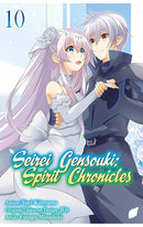 Seirei Gensouki Spirit Chronicles (manga) vol 10