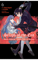Seraph of the End Guren Ichinose Catastrophe at Sixteen (manga) vol 06