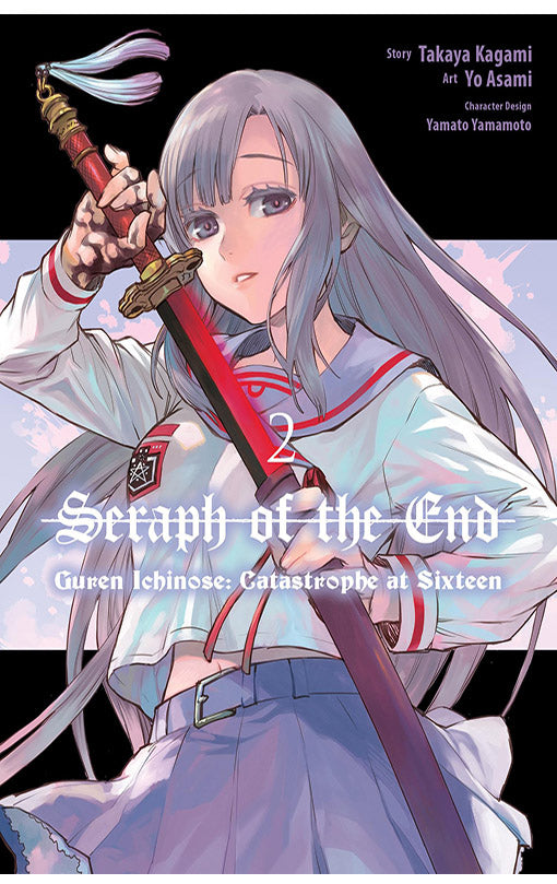 Seraph of the End Guren Ichinose Catastrophe at Sixteen vol 02
