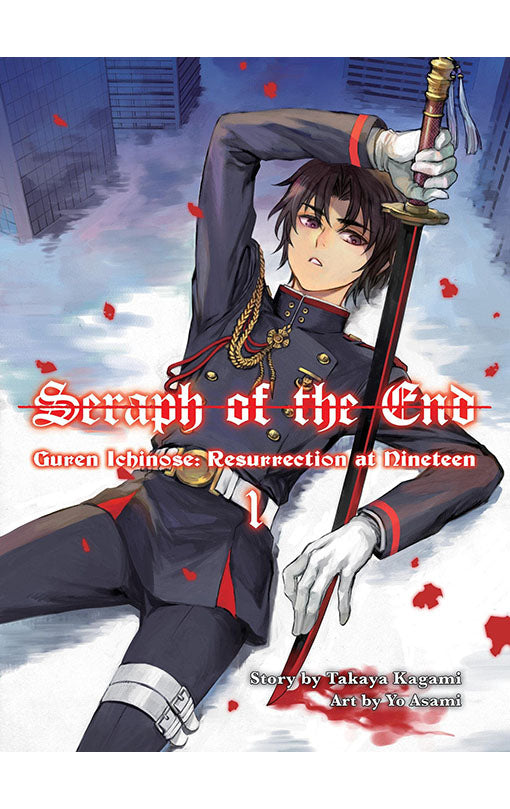 Seraph of the End Guren Ichinose, Resurrection at Nineteen vol 01 (novel)