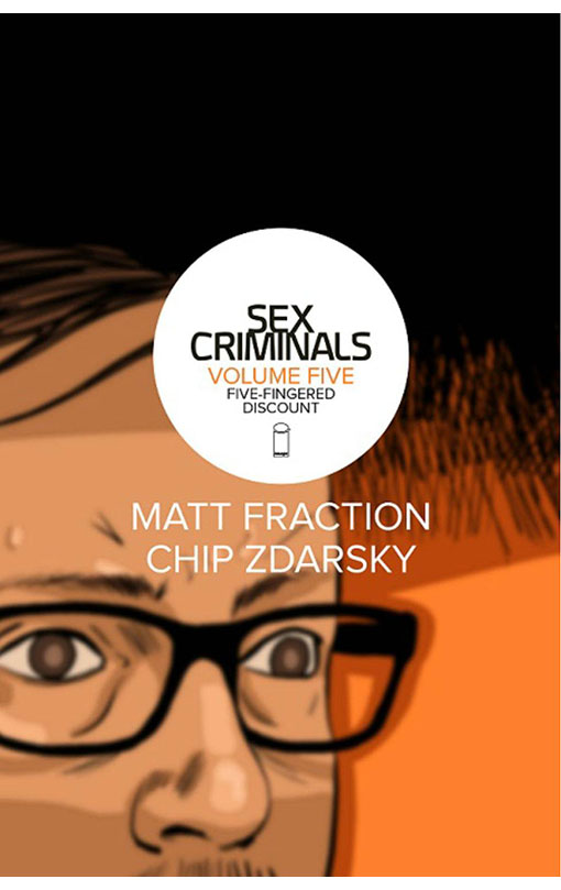 Sex Criminals vol 05 Five-Fingered Discount tp
