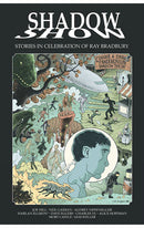 Shadow Show Stories In Celebration of Ray Bradbury tp
