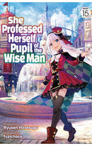 She Professed Herself Pupil of the Wise Man vol 15 (light novel)