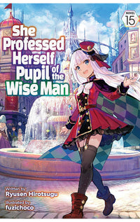 She Professed Herself Pupil of the Wise Man vol 15 (light novel)