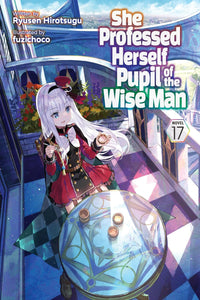 She Professed Herself Pupil of the Wise Man vol 17 (light novel)