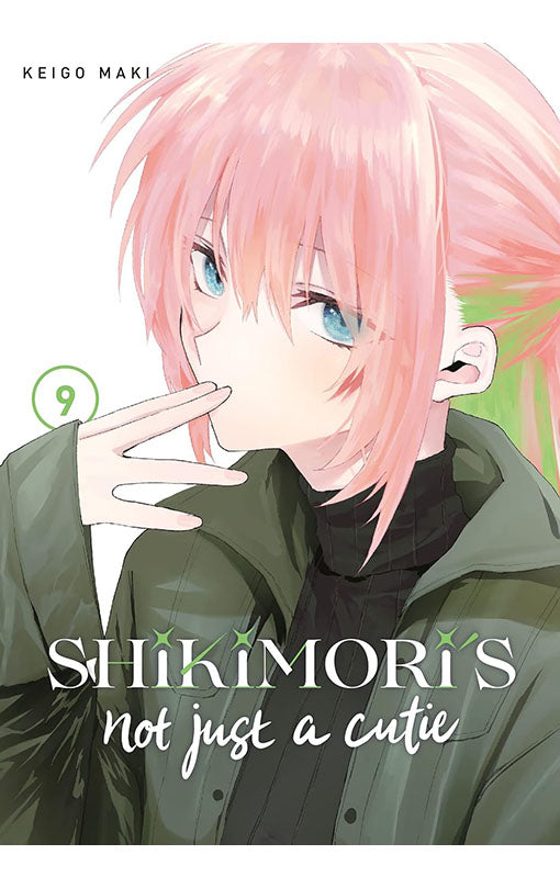 Shikimori's Not Just a Cutie vol 09