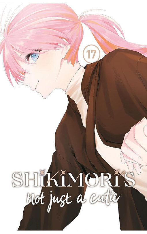 Shikimori's Not Just a Cutie vol 17