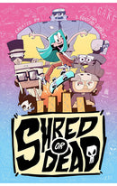 Shred or Dead tp