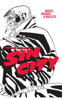 Sin City vol 06 Booze Broads and Bullets tp