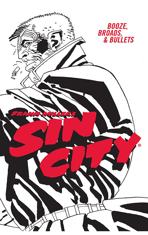 Sin City vol 06 Booze Broads and Bullets tp