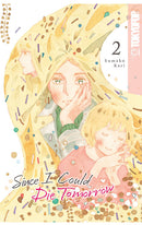 Since I Could Die Tomorrow vol 02