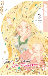 Since I Could Die Tomorrow vol 02