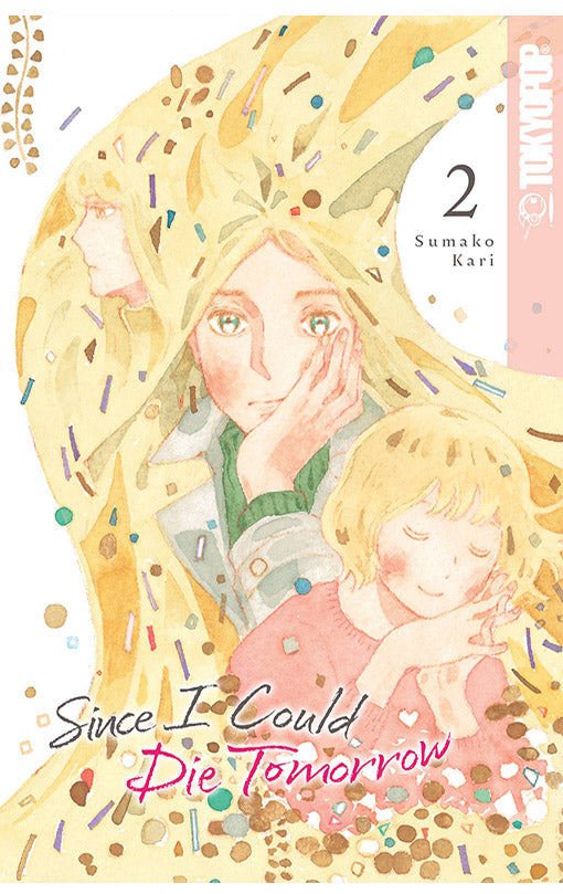 Since I Could Die Tomorrow vol 02