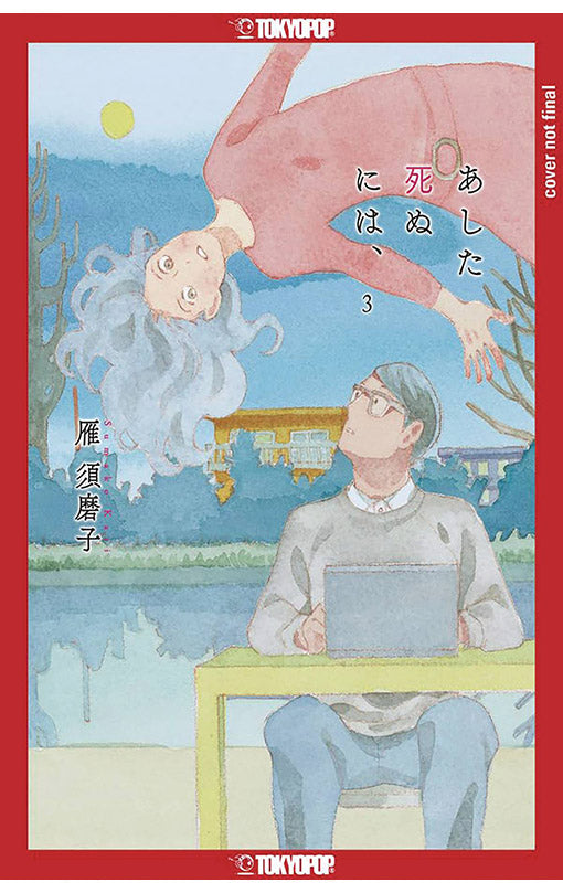 Since I Could Die Tomorrow vol 03