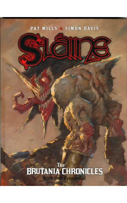 Slaine: The Brutania Chronicles, Book Two Primordial HC
