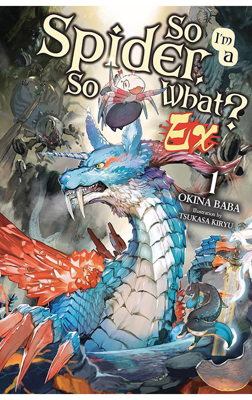 So I'm a Spider, So What? Ex vol 01 (light novel)