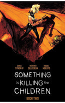 Something Is Killing the Children Deluxe Edition Book 02 HC