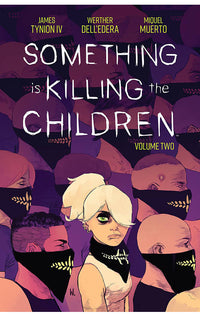 Something is Killing the Children vol 02 tp