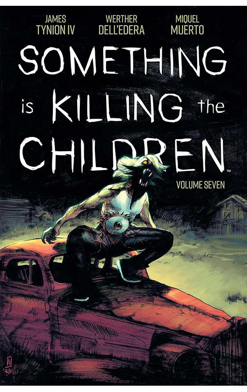 Something is Killing the Children vol 07 tp