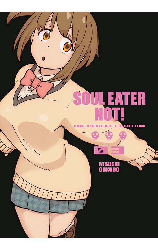 Soul Eater NOT! The Perfect Edition vol 03