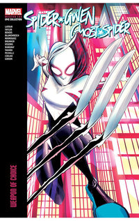 Spider-Gwen Ghost-Spider Modern Era Epic Collection Weapon of Choice tp