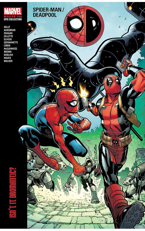 Spider-Man Deadpool Modern Era Epic Collection Isn't It Bromantic tp