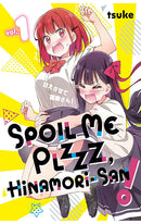 Spoil Me Plzzz, Hinamori-san! vol 01