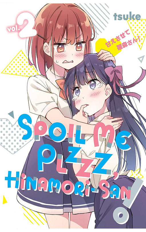Spoil Me Plzzz, Hinamori-san! vol 02