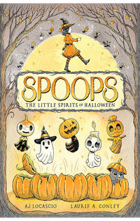 Spoops The Little Spirits of Halloween hardcover