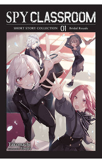 Spy Classroom Short Story Collection vol 01 (light novel) Bridal Royale