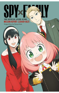Spy x Family The Official Anime Guide Mission Report 220409-0625 vol 01