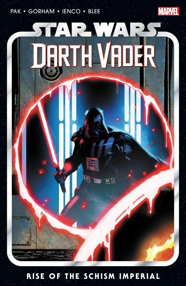 Star Wars Darth Vader by Greg Pak vol 09 Rise of the Schism Imperial tp