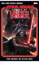 Star Wars Legacy of Vader vol 01 The Reign of Kylo Ren tp