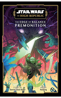 Star Wars The High Republic The Edge of Balance - Premonition