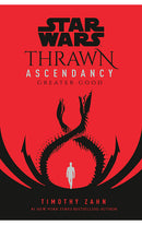 Star Wars Thrawn Ascendancy Book II Greater Good hardcover