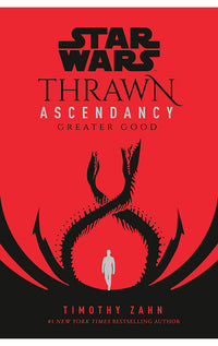 Star Wars Thrawn Ascendancy Book II Greater Good hardcover