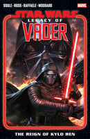 Star Wars Legacy of Vader vol 01 The Reign of Kylo Ren tp