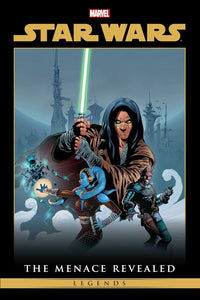 Star Wars Legends: The Menace Revealed Omnibus vol 01 hardcover