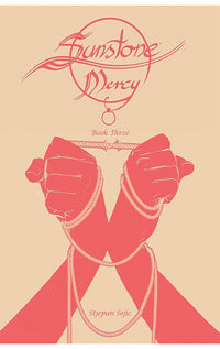 Sunstone Mercy Book Three hardcover