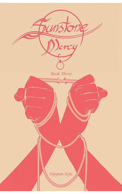 Sunstone Mercy Book Three hardcover