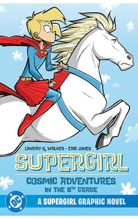 Supergirl Cosmic Adventures in the 8th Grade (New Edition) tp
