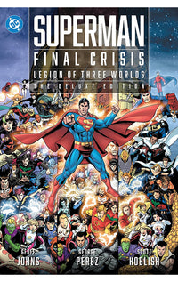 Superman - Final Crisis Legion of Three Worlds The Deluxe Edition hardcover