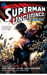 Superman Unchained The Deluxe Edition New Edition hardcover