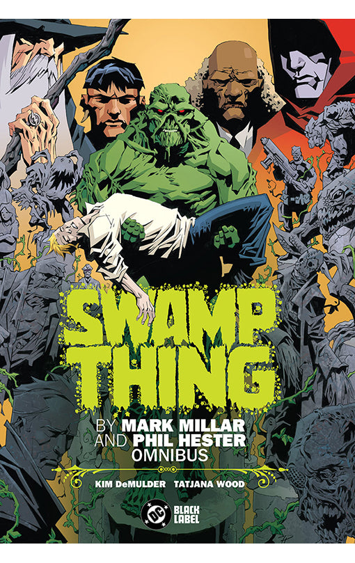 Swamp Thing by Mark Millar and Phil Hester Omnibus hardcover