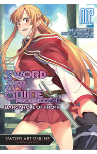 Sword Art Online: Progressive Barcarolle of Froth vol 02